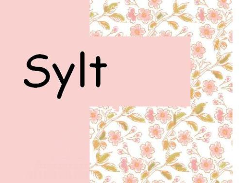 Sylt besticken!!!