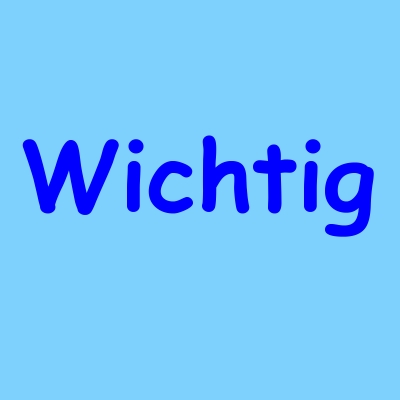 Wichtig: