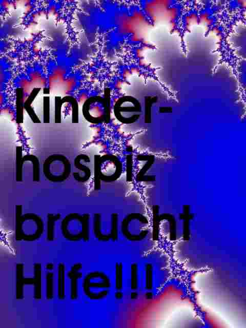 Kinderhospiz braucht Hilfe!