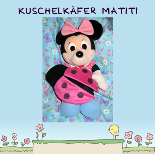 Kuschelkfer Matiti fr Euch