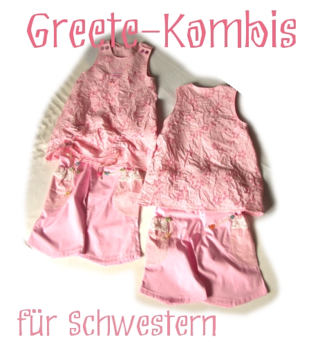 Greete-Kombis f�r Schwestern