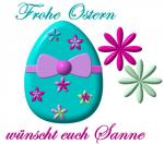 Frohe Ostern wnscht euch Sanne